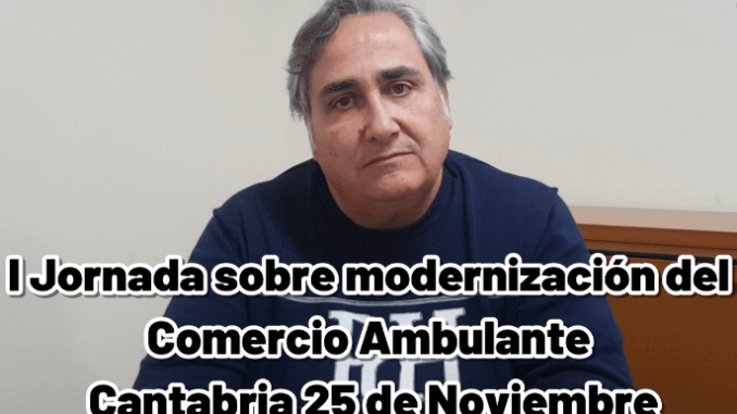 I Jornada sobre modernización del comercio ambulante en Cantabria @gescomer