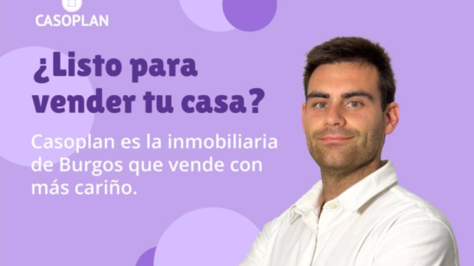 Vender con mucho cariño: La fórmula de Casoplan que está revolucionando el mercado inmobiliario en Burgos